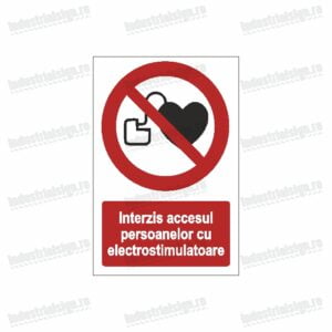 Semn Interzis accesul persoanelor cu electrostimulatoare