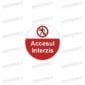 semn accesul interzis