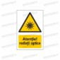 semn atentie radiatii optice